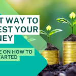 Best way to invest your money